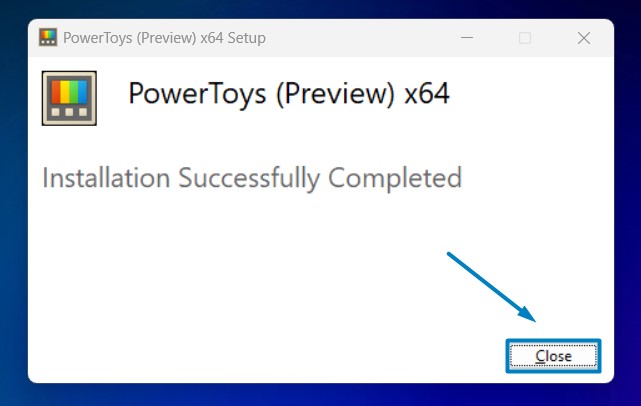 Download and Install Microsoft Powertoys for Windows 11 5 Close