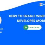 How to Enable Windows 11 Developer Mode?