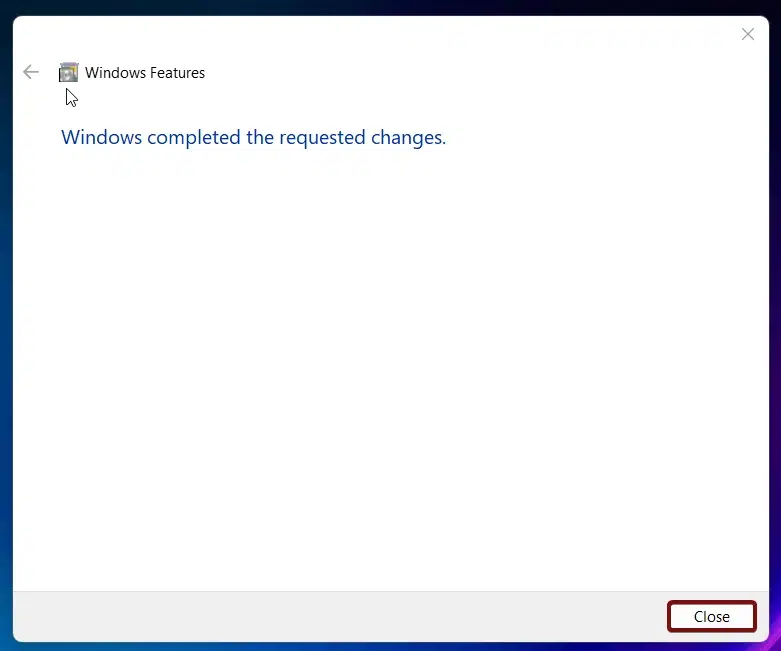 Enable Unified Write Filter in Windows 11 2 Close the window