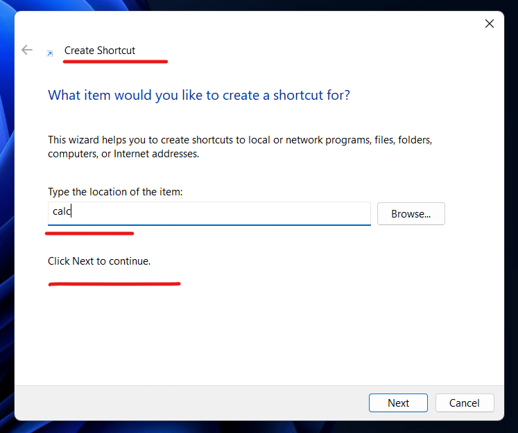 Create a Calculator Shortcut on the Windows 11 Desktop in Seconds! 4 Enter Calc command in Shortcut Wizard