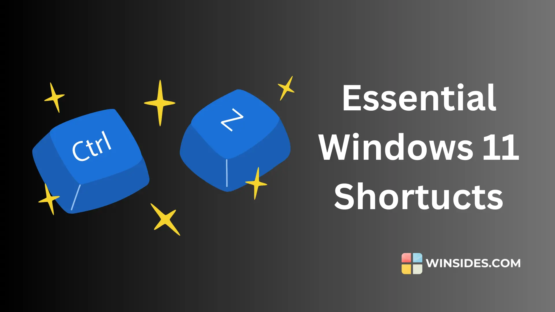 Essential Windows 11 Shortcuts