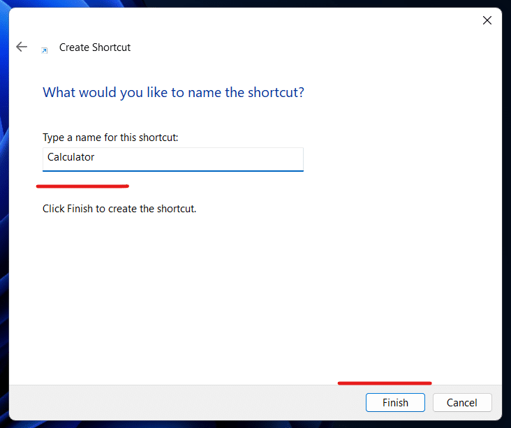 Create a Calculator Shortcut on the Windows 11 Desktop in Seconds! 5 Naming shortcut and click Finish button