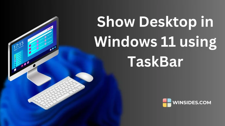 How To Select The Far Corner Of The Taskbar To Show The Desktop In Windows 11?