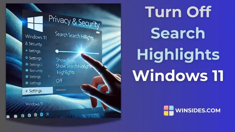 How to Turn Off Search Highlights in Windows 11?