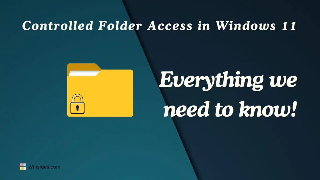 Controlled Folder Access Controlled Folder Access