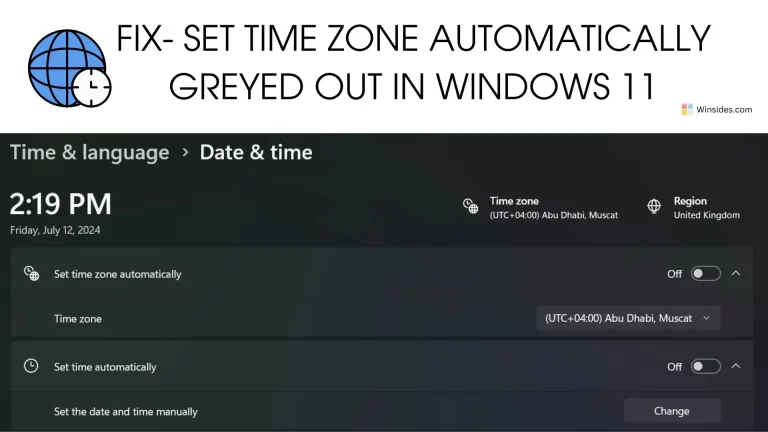Set Time zone Automatically Greyed out in Windows 11 - Fix