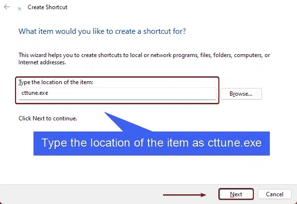 Desktop Shortcut for Adjust ClearType Text in Windows 11 2 Type the location of the item