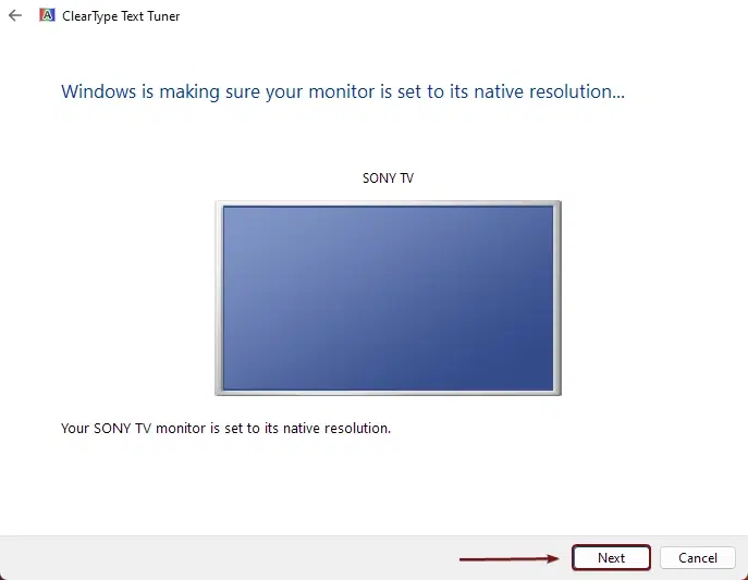 Windows is making sure your monitor is set to its native resolution Windows is making sure your monitor is set to its native resolution