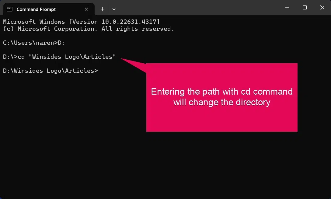 6 Best Ways: Show Folder Size in Windows 11 File Explorer! 7 Changing to desired directory in command prompt