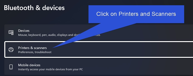 Click on Printers and Scanners Click on Printers and Scanners