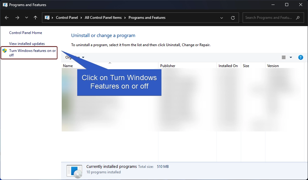Turn Windows Features on or off Turn Windows Features on or off