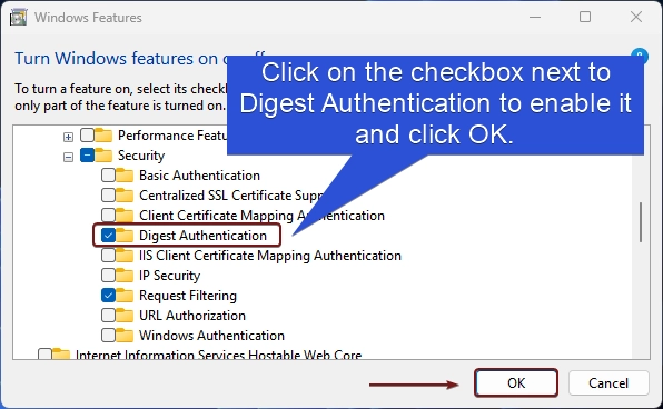 How do I Enable Digest Authentication in IIS on Windows 11? 1 Enable Digest Authentication in Windows 11
