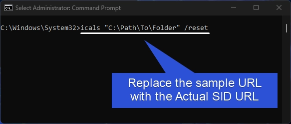 3 Best Ways - Fix Account Unknown S-1-5-21 issue on Windows 11? 2 Enter the icals command to remove the Account Unknown using CMD