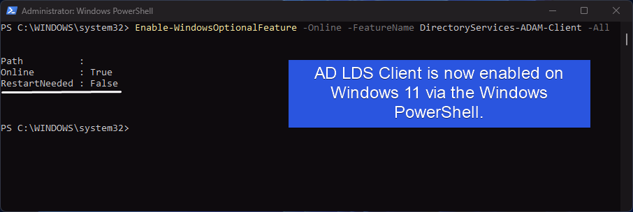 AD LDS Client Enabled via the PowerShell AD LDS Client Enabled via the PowerShell