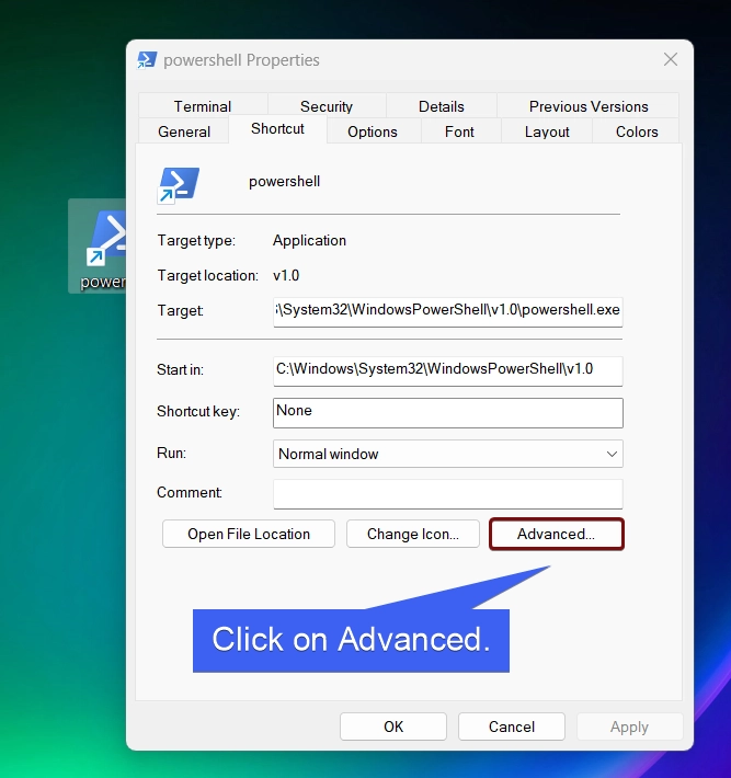 3+ Easy ways: Run Windows PowerShell as Administrator With Elevated Rights! 2 Click on Advanced