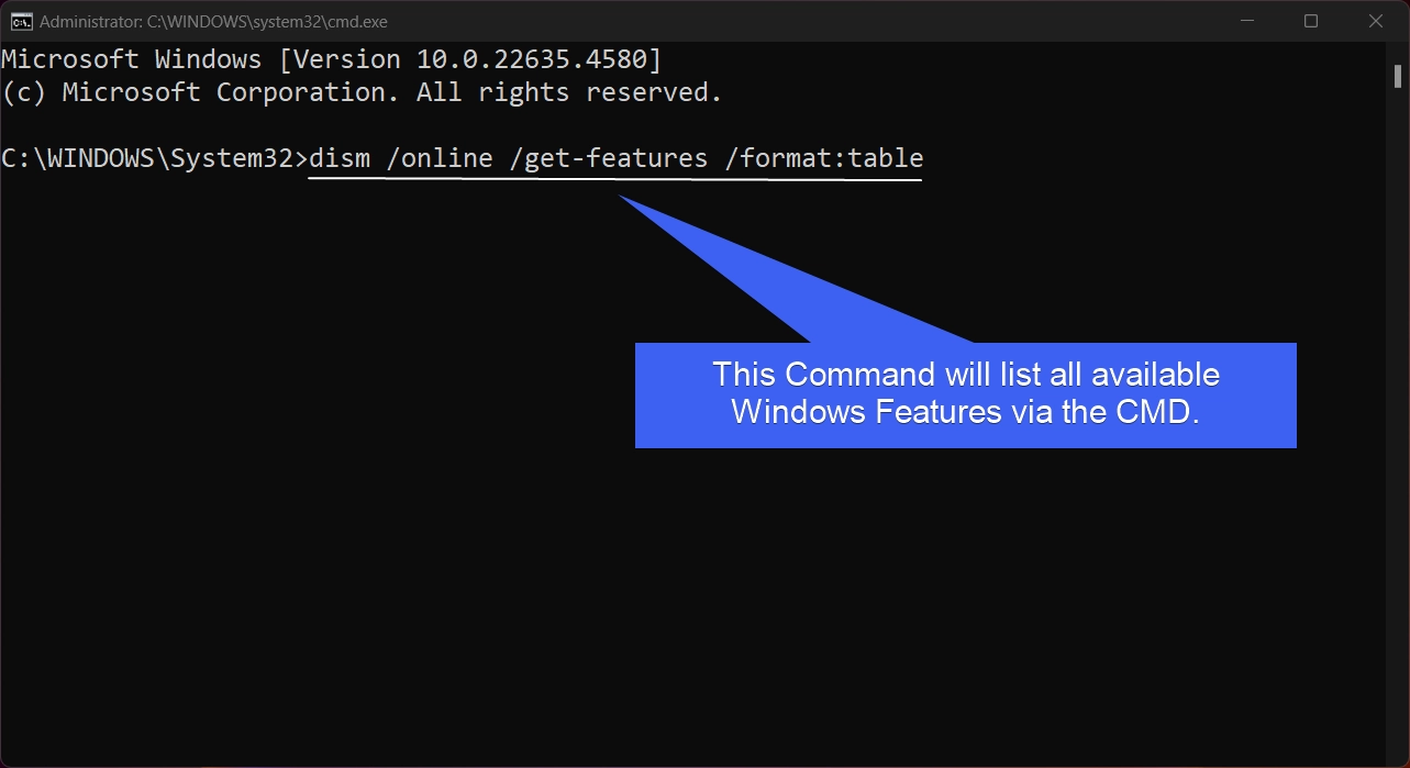 Command to list all available Windows Features using the CMD Command to list all available Windows Features using the CMD