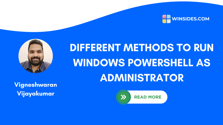 3+ Easy ways: Run Windows PowerShell as Administrator With Elevated Rights!