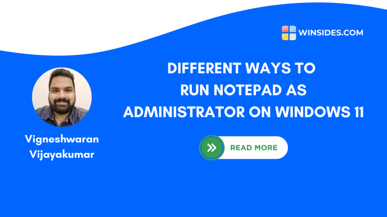 How to Run Notepad as Administrator on Windows 11?