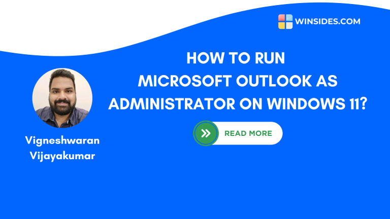 3 Easy ways to Run Microsoft Outlook as Administrator on Windows 11