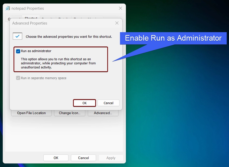 Enable Notepad Shortcut to run as Administrator Enable Notepad Shortcut to run as Administrator