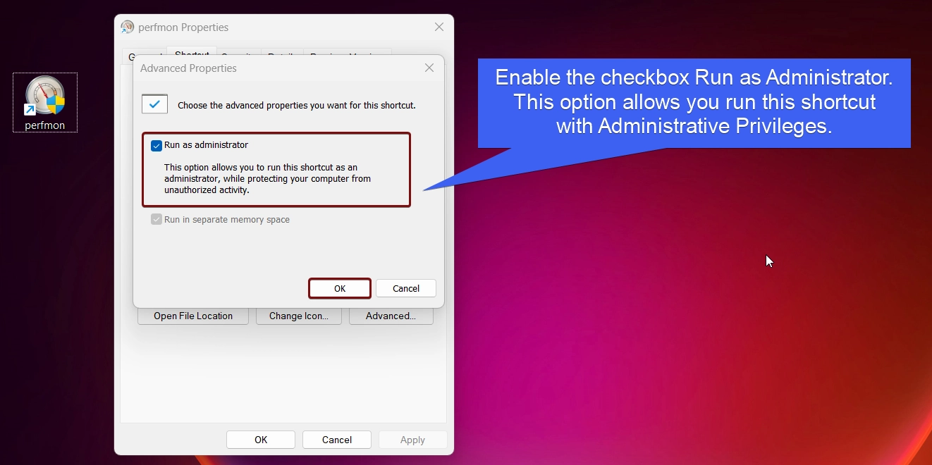 Enable the checkbox run as administrator Enable the checkbox run as administrator