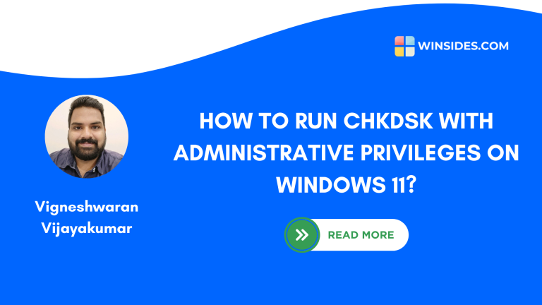 3+ Easy ways: Run CHKDSK as Administrator on Windows 11?