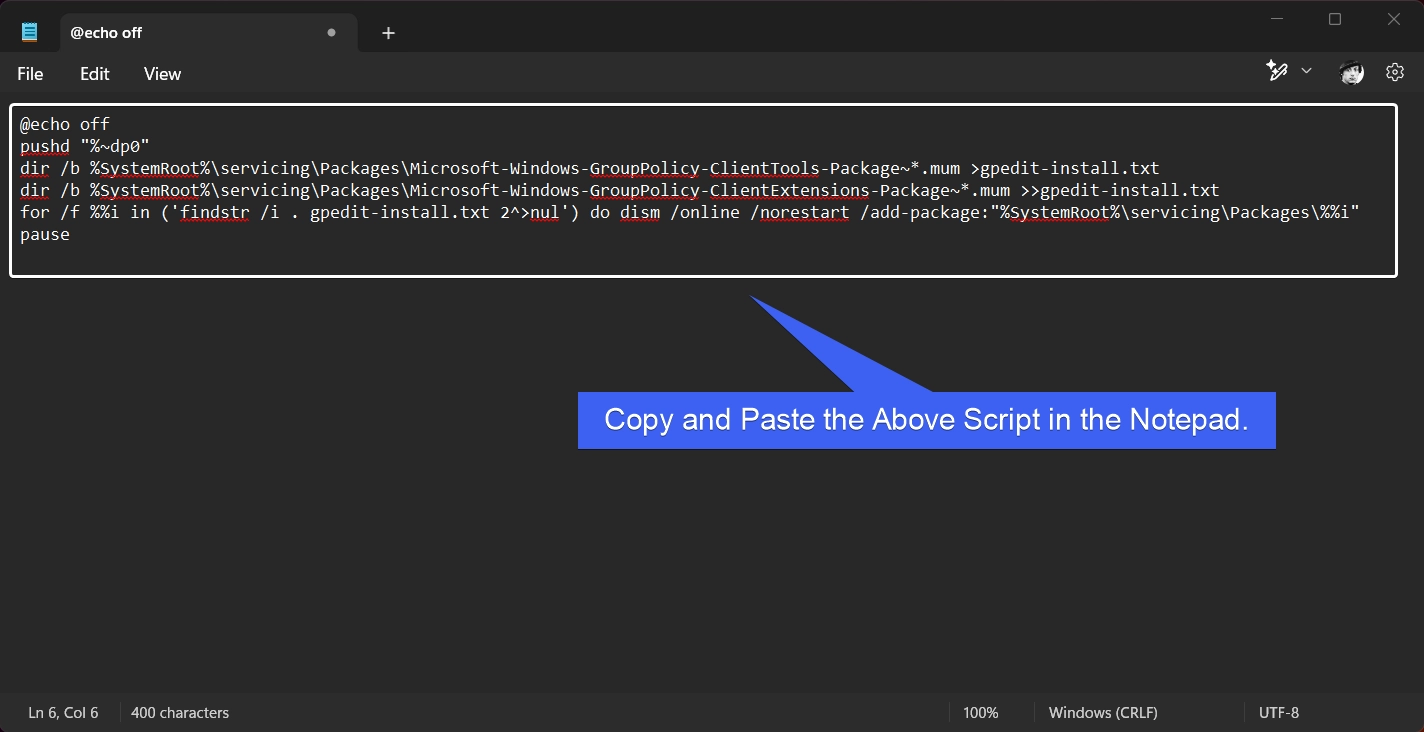 Paste the Script in the Notepad Paste the Script in the Notepad