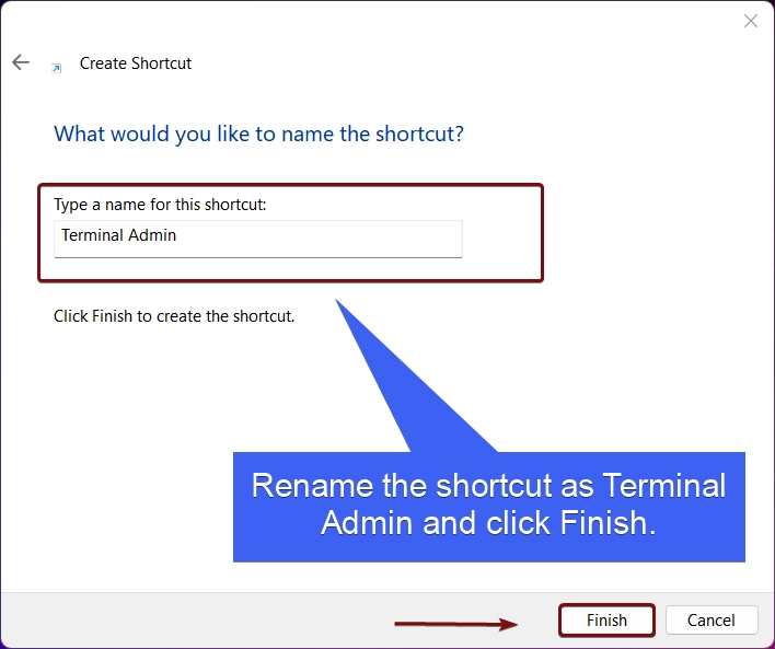 Rename the shortcut as Terminal Admin Rename the shortcut as Terminal Admin