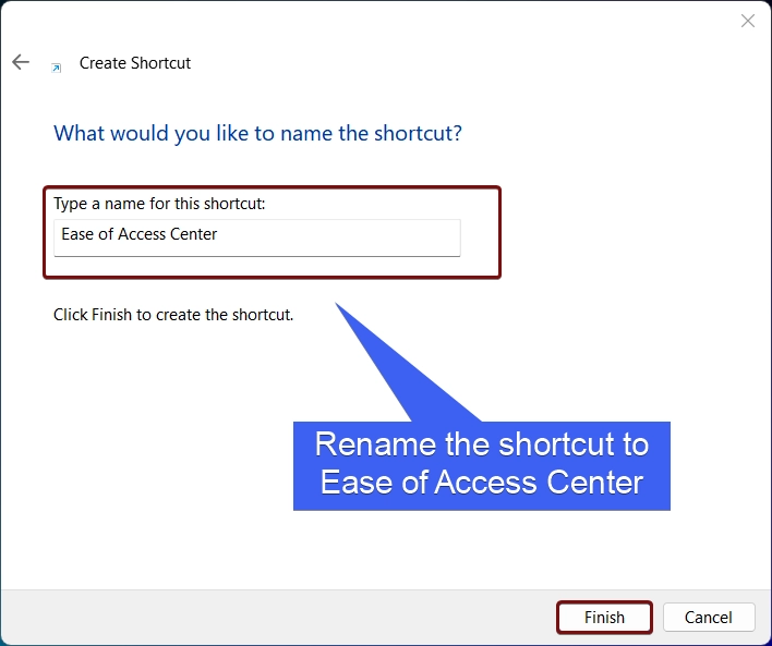 Rename the shortcut to Ease of Access Center Rename the shortcut to Ease of Access Center