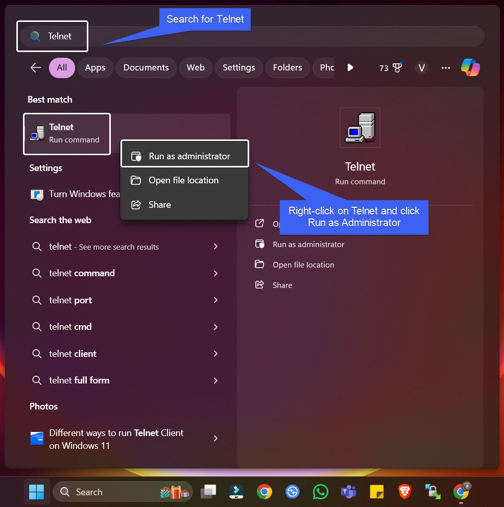Right-click on Telnet and click Run as Administrator Right-click on Telnet and click Run as Administrator