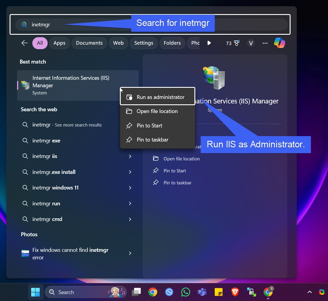 Run IIS as Admin using the Start menu Run IIS as Admin using the Start menu