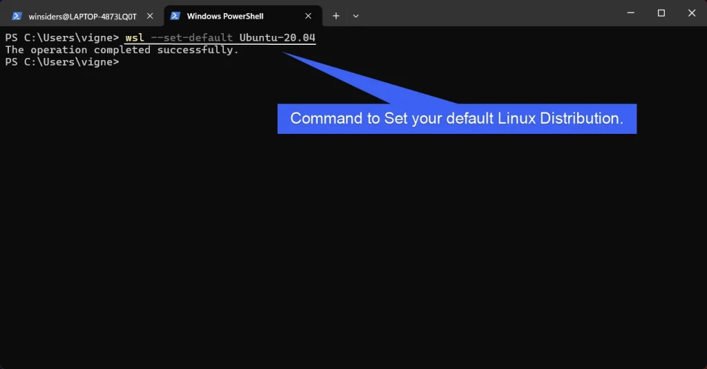 Set Default Linux Distribution Set Default Linux Distribution