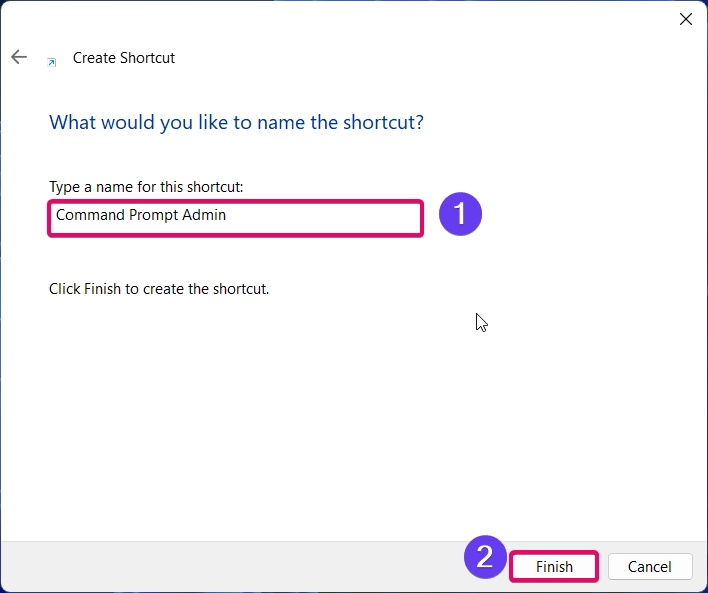 Name the shortcut and click the finish button. Name the shortcut and click the finish button.