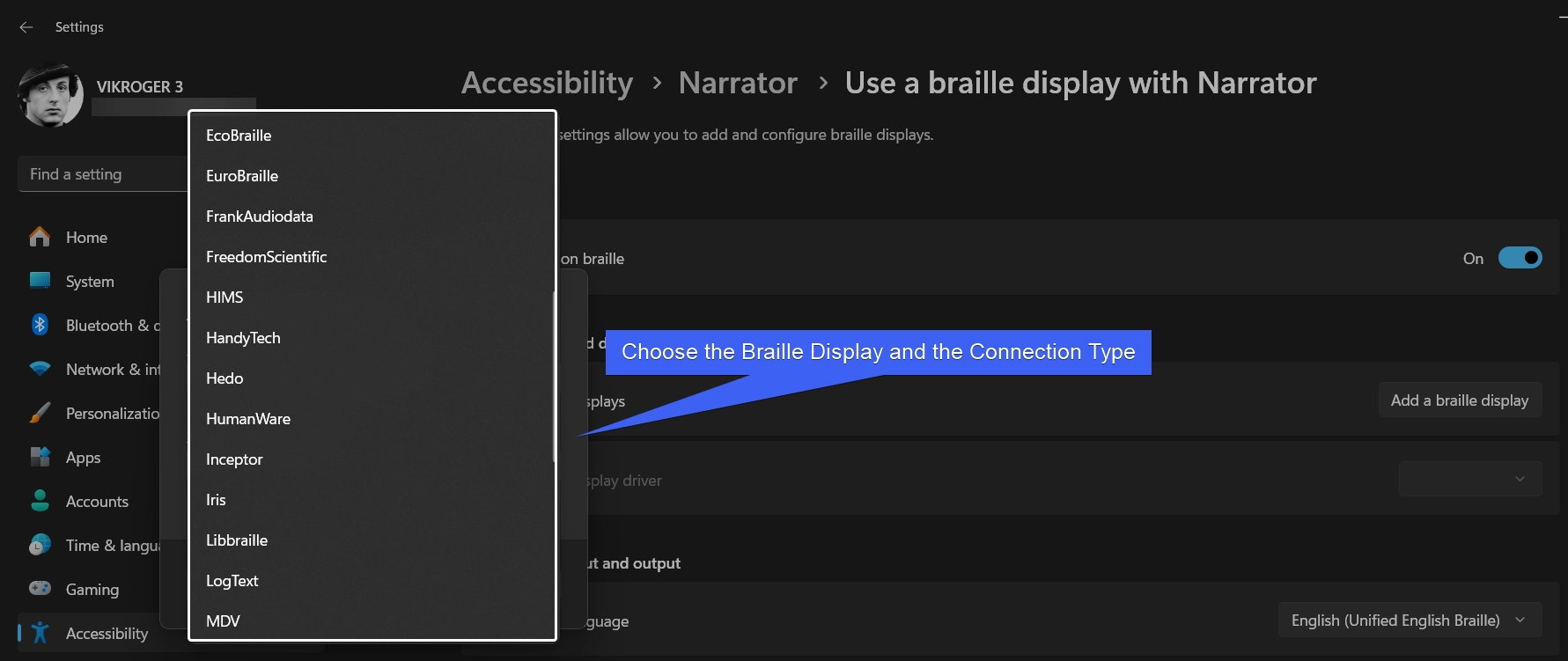 Choose the Braille Display and Connection Type Choose the Braille Display and Connection Type