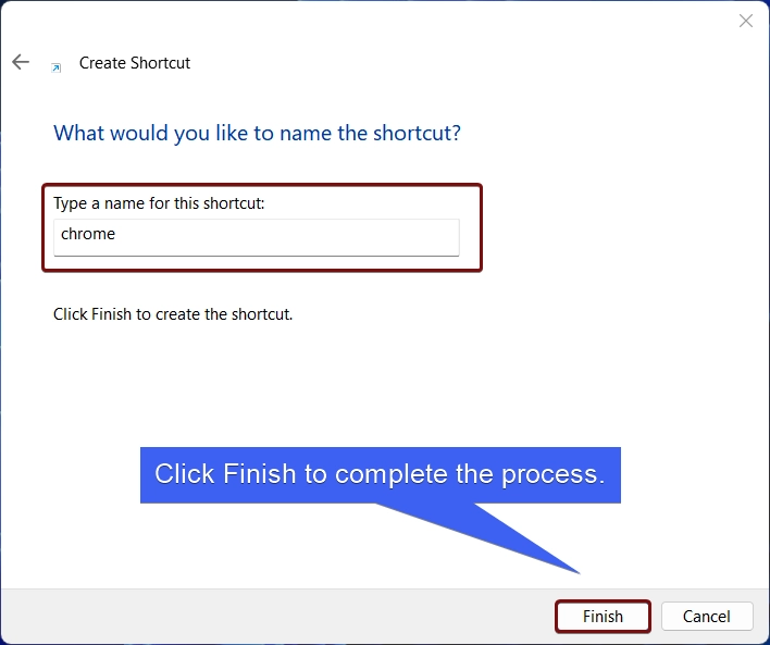 Click Finish to complete the process Click Finish to complete the process