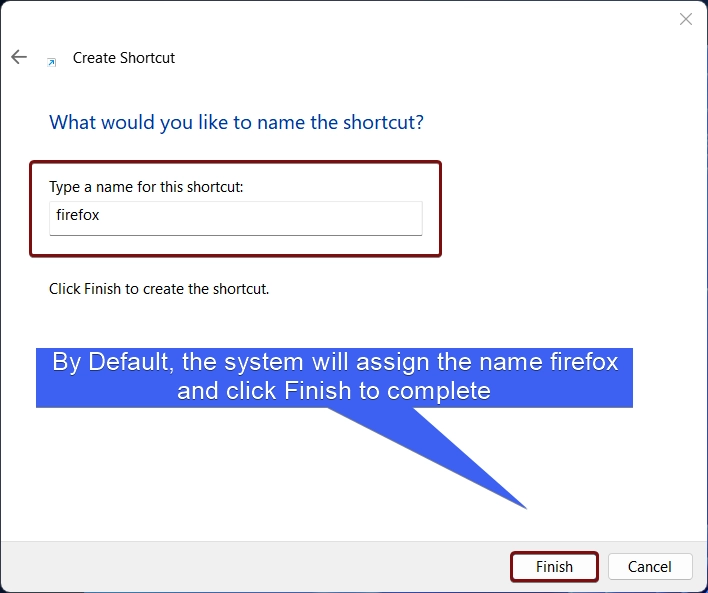 Click Finish to complete the process Click Finish to complete the process