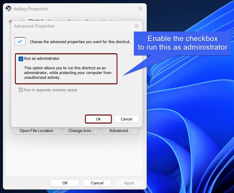 Enable the checkbox to run as administrator Enable the checkbox to run as administrator