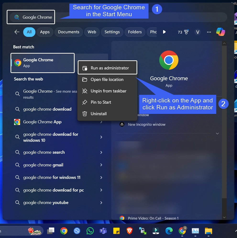 Open Google Chrome as Administrator using the Start Menu Open Google Chrome as Administrator using the Start Menu