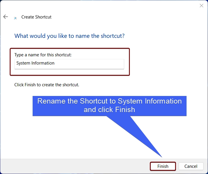 Rename the shortcut and click Finish Rename the shortcut and click Finish