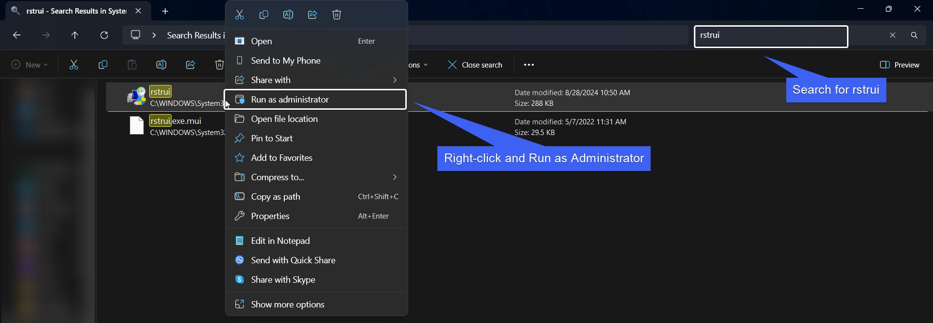 Right-click on rstrui and click Run as Administrator Right-click on rstrui and click Run as Administrator