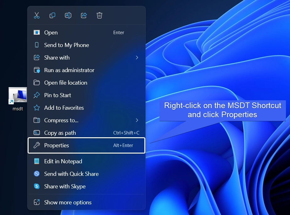 Right-click on the Shortcut and click Properties Right-click on the Shortcut and click Properties