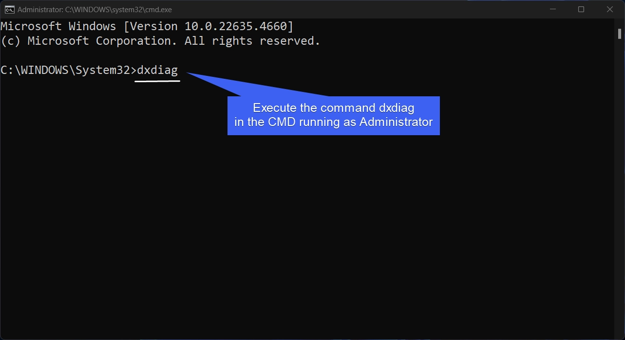 Running dxdiag as admin using the CMD Running dxdiag as admin using the CMD