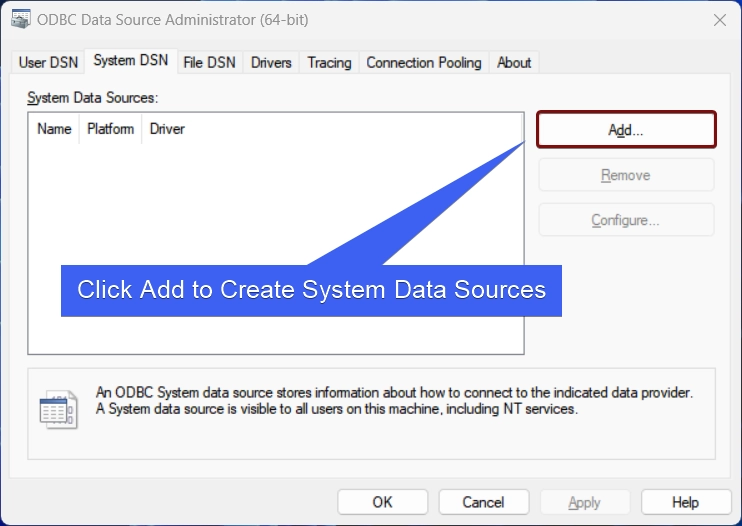 System DSN Data Sources System DSN Data Sources