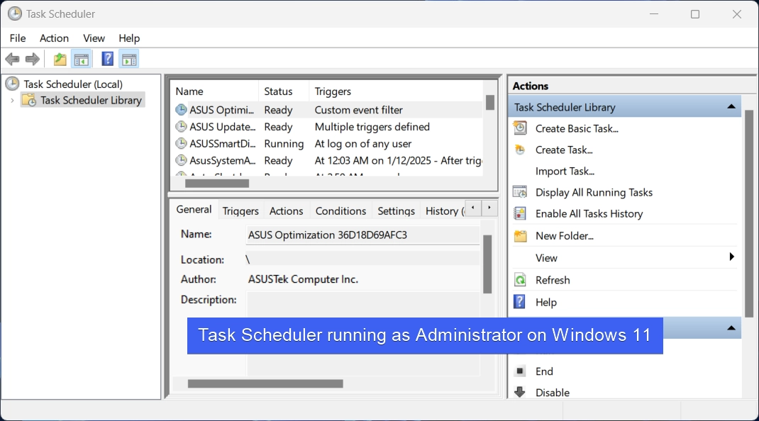 Task Scheduler Running as Administrator on Windows 11 Task Scheduler Running as Administrator on Windows 11