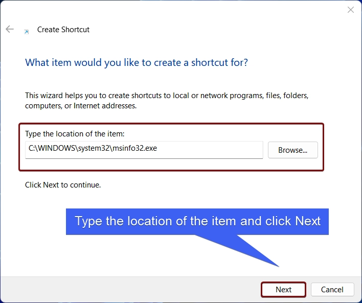 Type the location of the item and click Next Type the location of the item and click Next