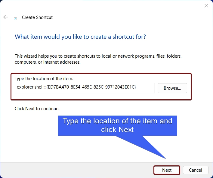 Type the location of the item and click Next Type the location of the item and click Next
