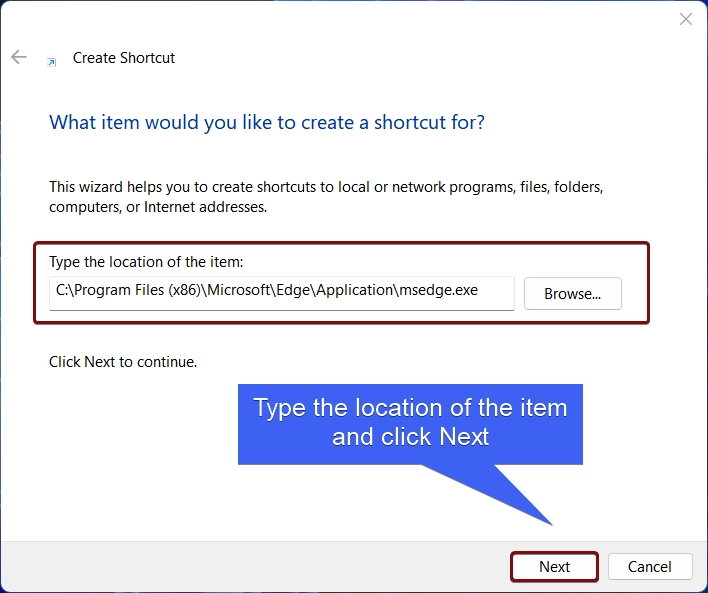 Type the location of the item and click Next Type the location of the item and click Next