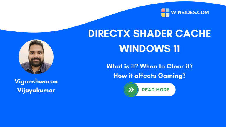 What is DirectX Shader Cache on Windows 11 OS?