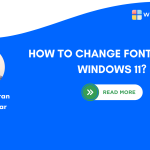 How to Change Font Size on Windows 11
