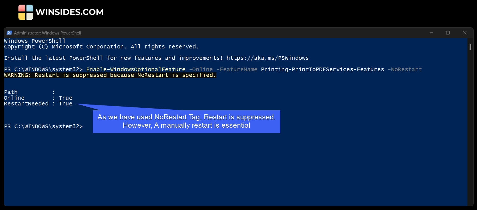 Restart Needed after the feature is enabled Restart Needed after the feature is enabled